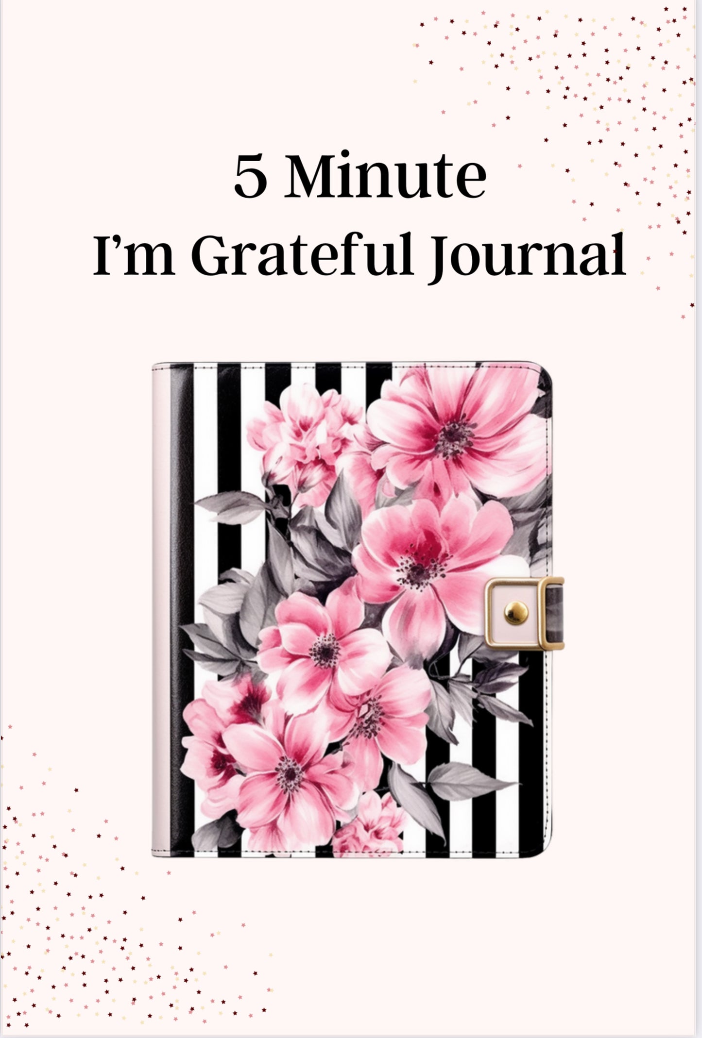 I’m Grateful journal